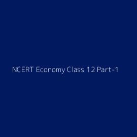 NCERT Economy Class 12 Part-1